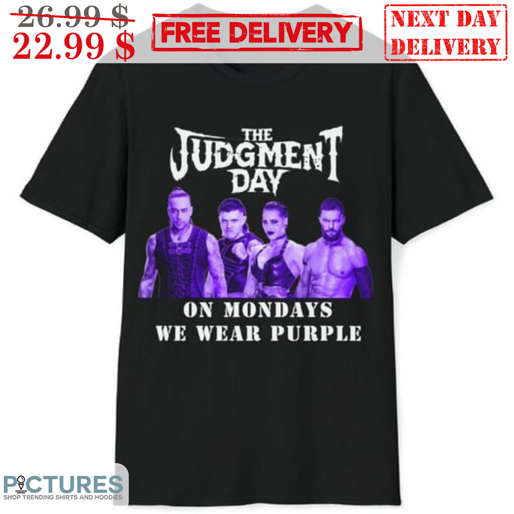 The Judgment Day On Mondays We Wear Purple Shirt