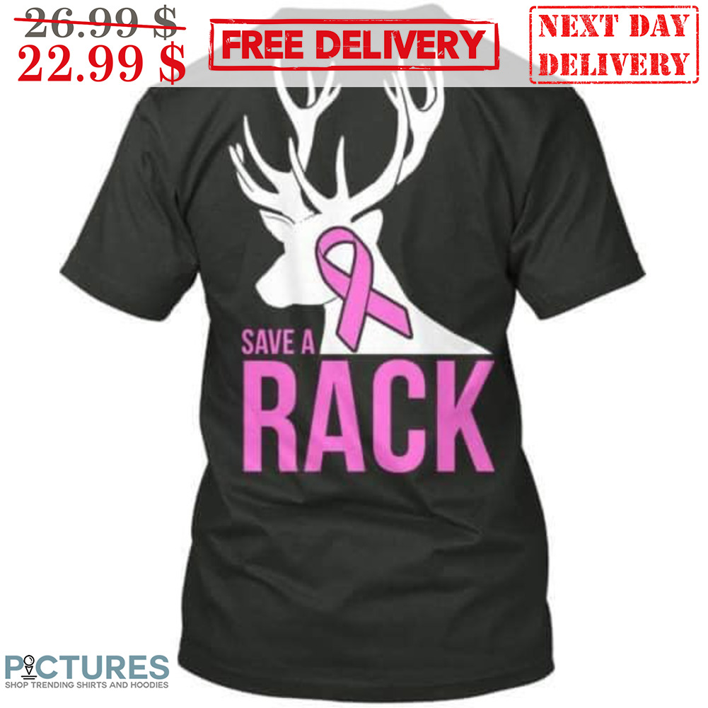 Reindeer Save A Rack Cancer Awareness Shirt