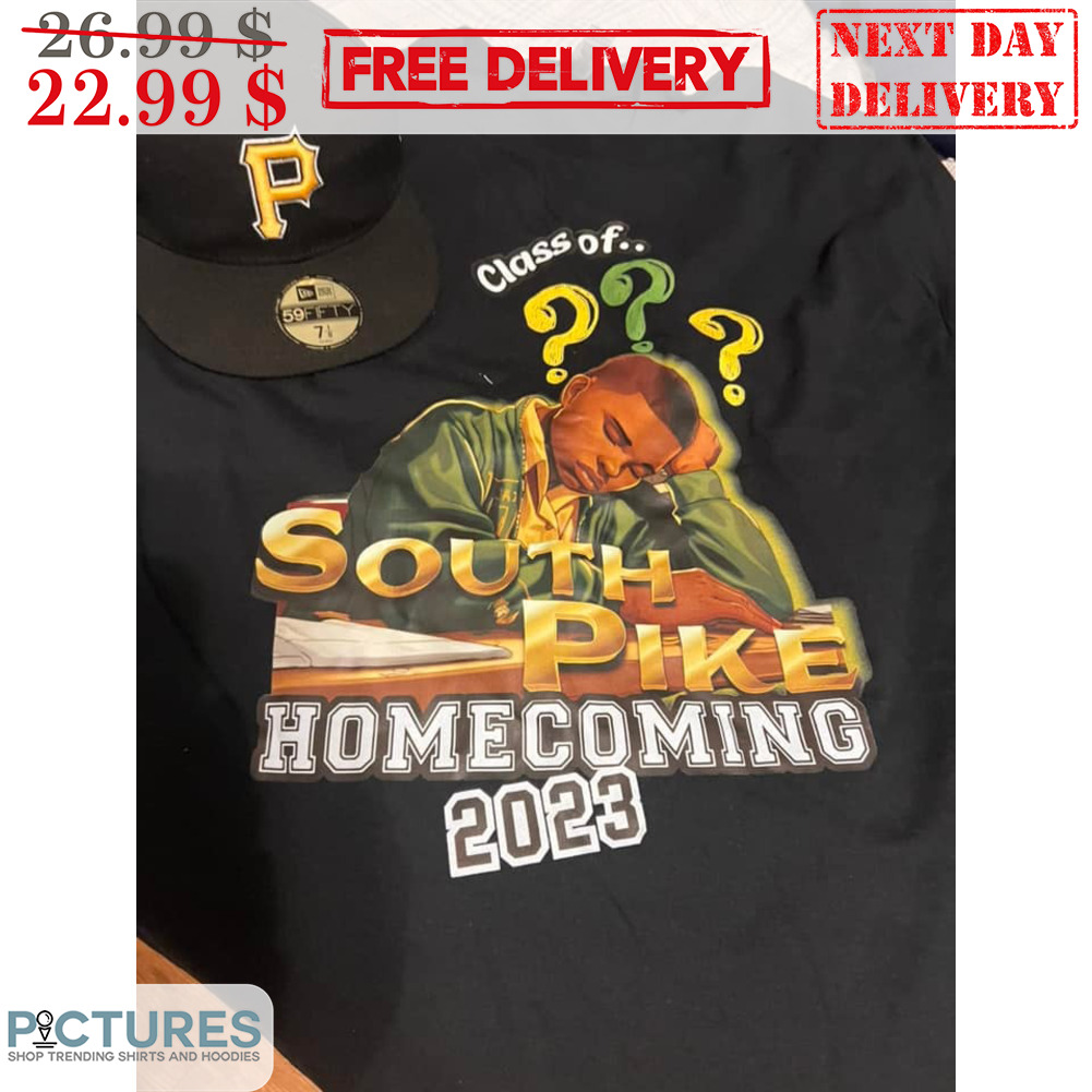 Class Of South Pike Homecoming 2023 Shirt