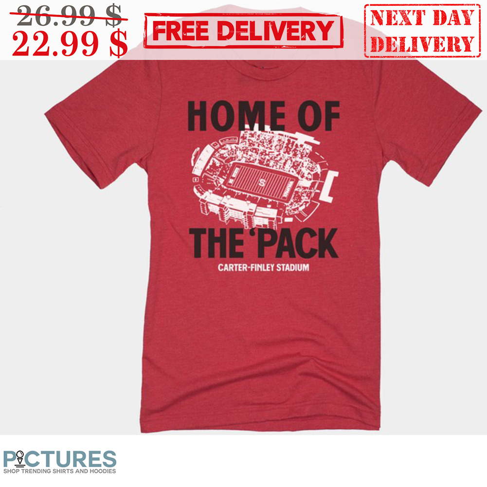 Home Of The Pack Carter-Finley Stadium Shirt