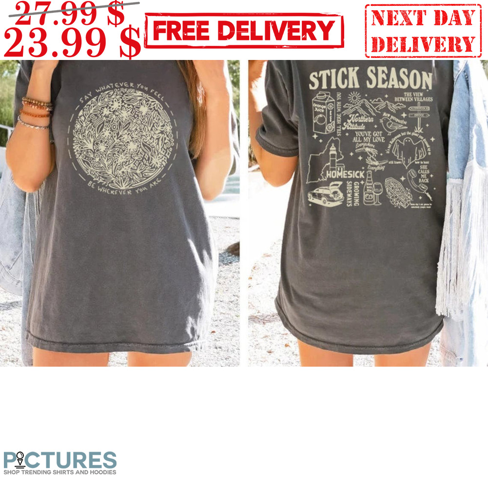 Say Whatever You Feel Be Where You Akc Stick Seanson Shirt