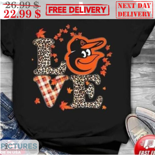 Baltimore Orioles Love MLB Leopard Shirt