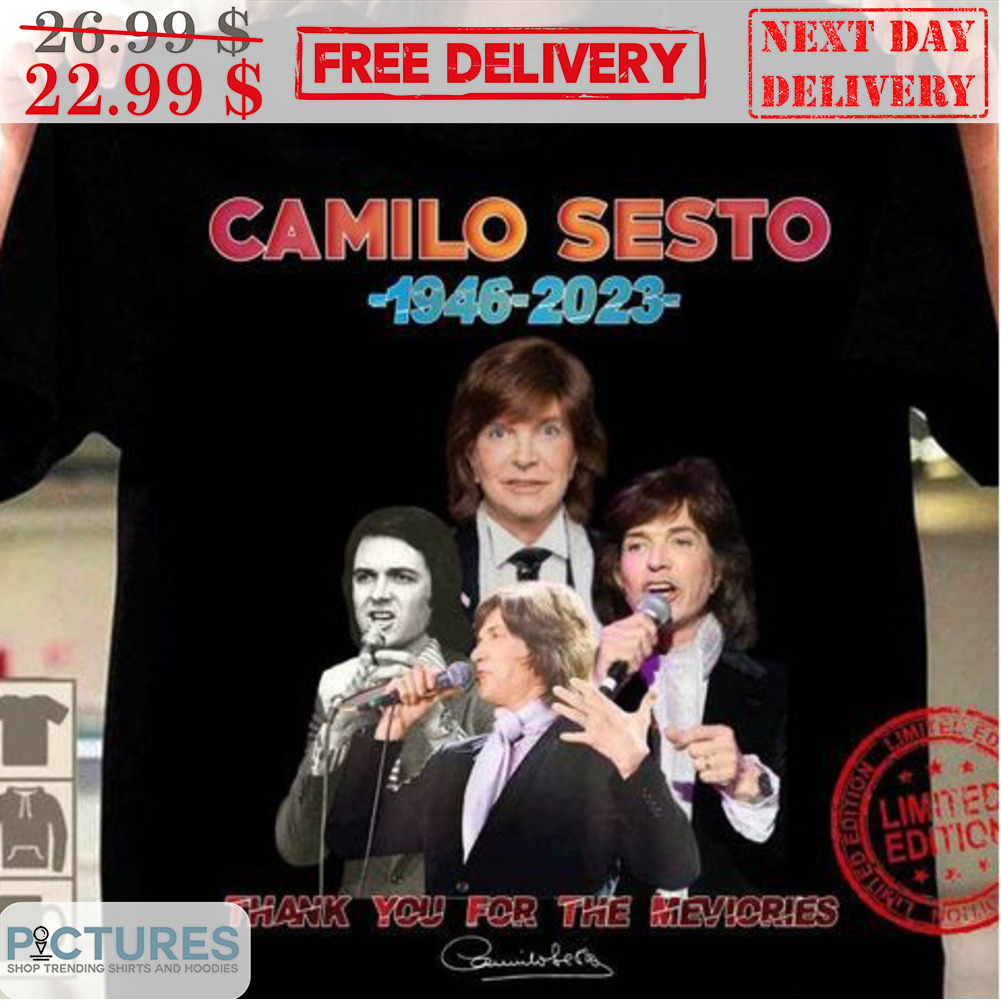 Camilo Sesto 1946 2023 Thank You For The Mevicries Signature Shirt