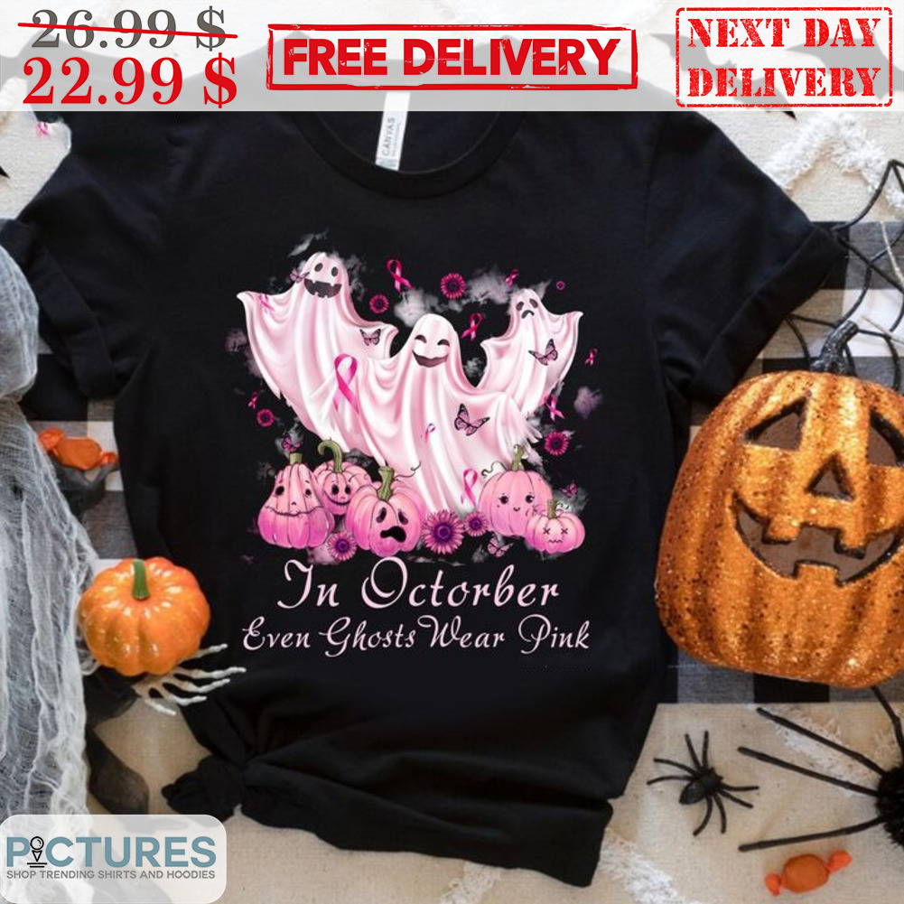Boo Ghost In Octorber Even Ghosts Wear Pink Halloween 2023 Shirt