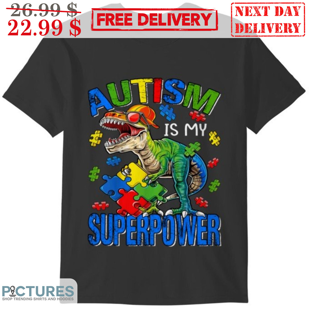Dinosaur Autism Is My Superpower Puzzle Pieces Shirt