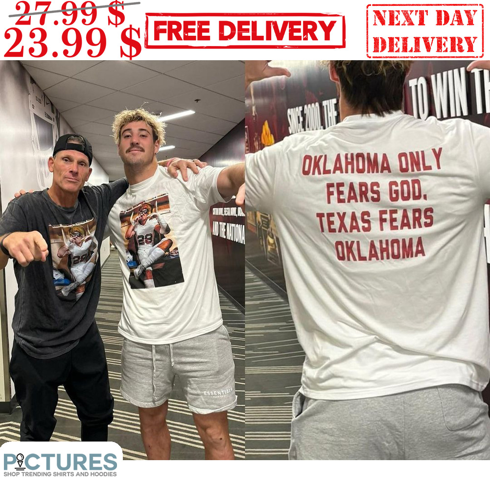 Danny Stutsman Oklahoma Only Fears God Texas Fears Oklahoma Shirt