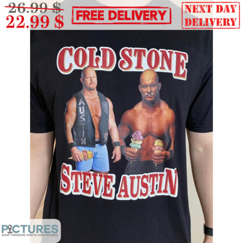 Cold Stone Steve Austin Shirt