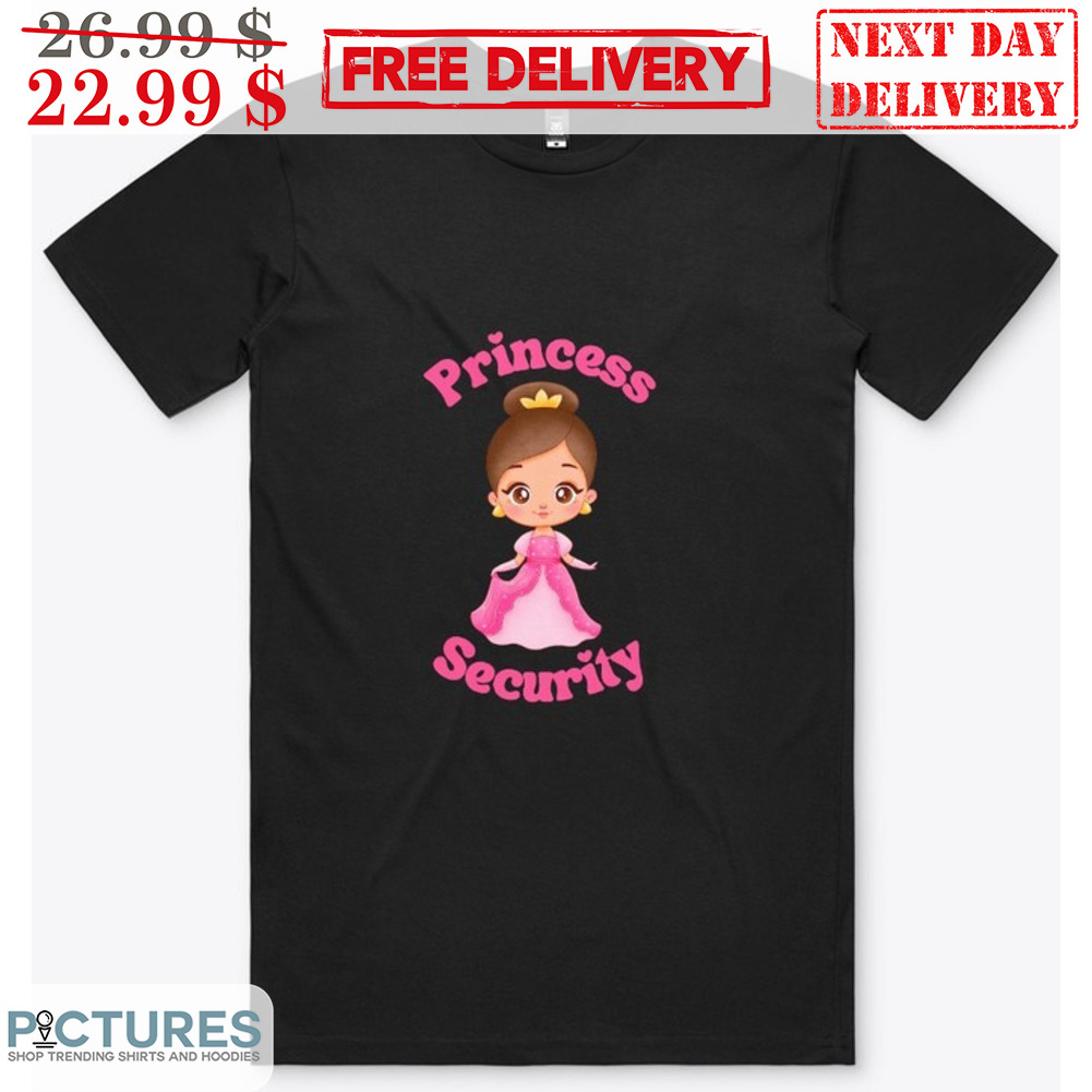 Princess Security Cute Pink Shirt