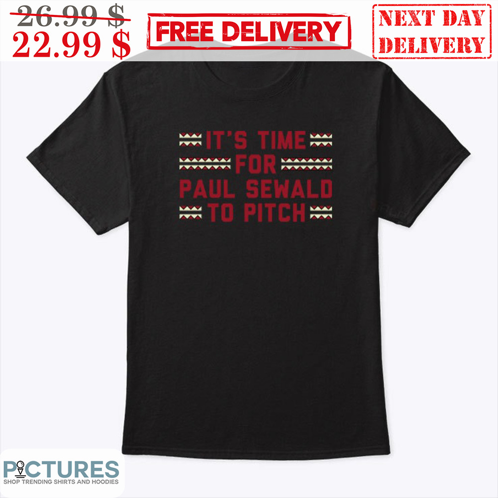 It's Time For Paul Sewald To Pitch Shirt