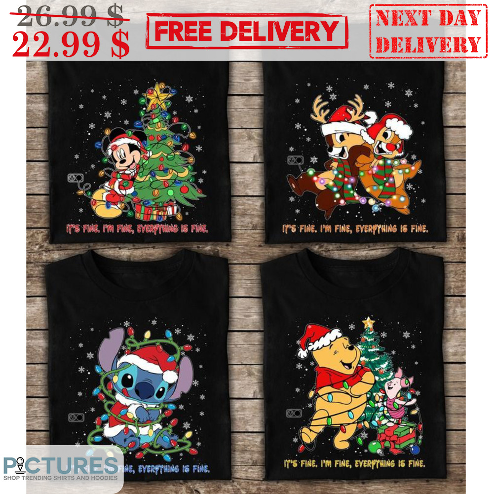Disney Characters It's Fine I'm Fine Everything Is Fine Christmas 2023 Shirt