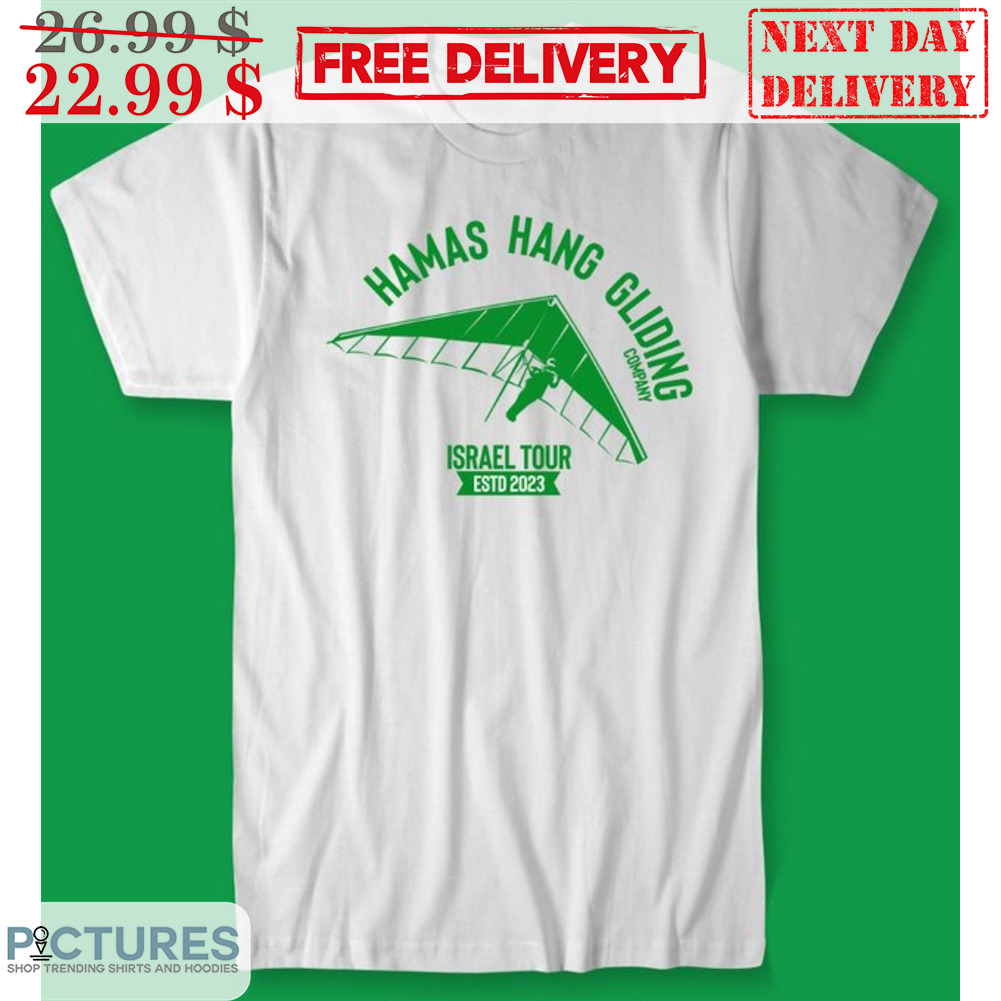 Hamas Hang Gliding Company Israel Tour ESTD 2023 Shirt