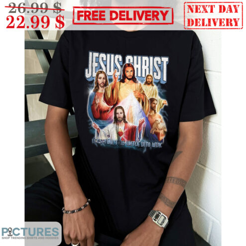 Jesus Christ Let's Turn This Water Into Wine Shirt