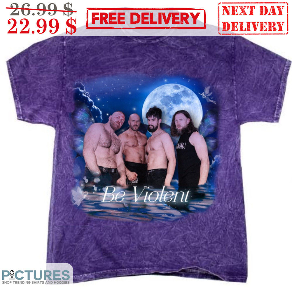 Cesaro Be Violent Shirt