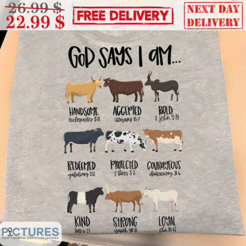 Cows God Says I Am Handsome Accepted Bold Shirt