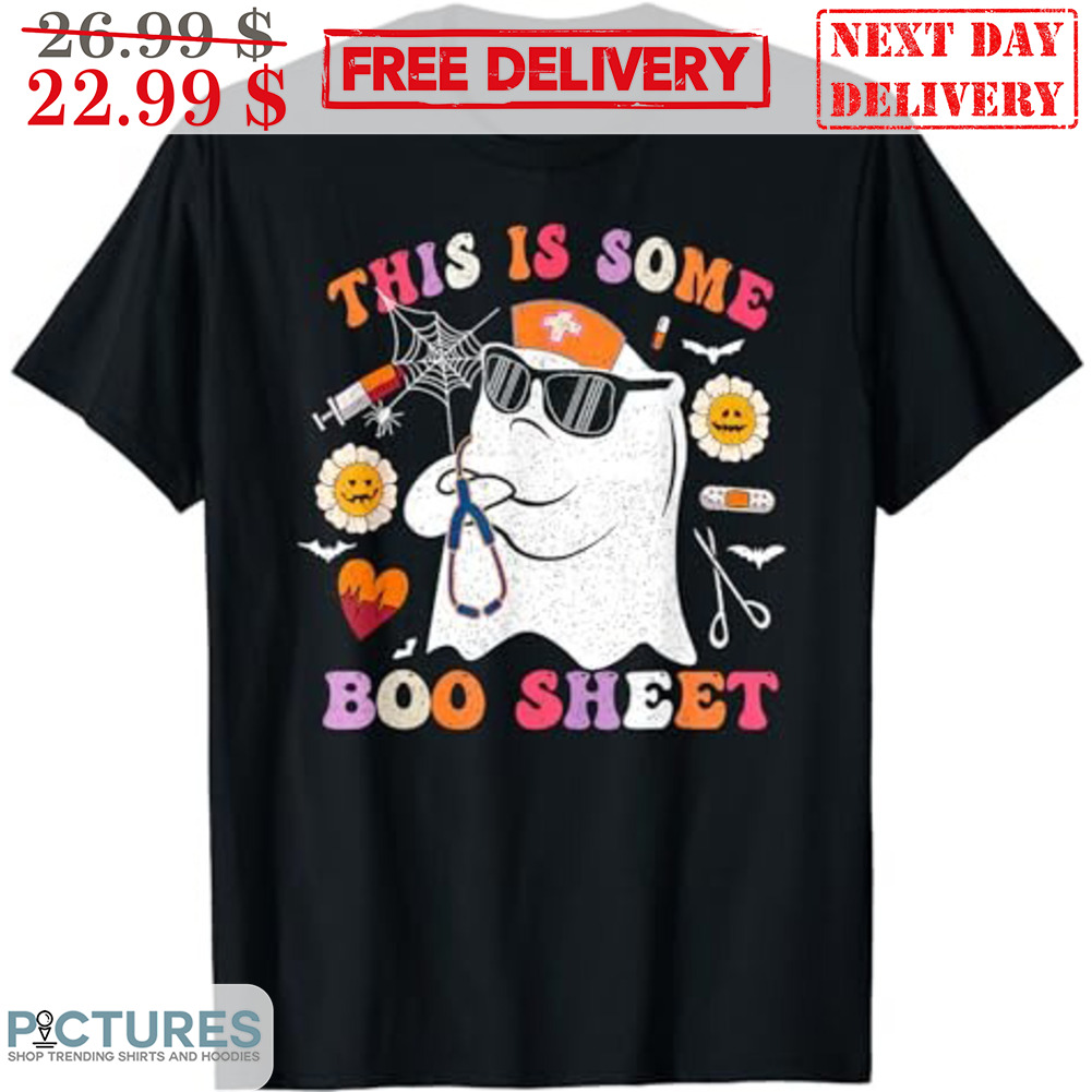 Nurse This Is Some Boo Sheet Halloween 2023 Vintage Shirt