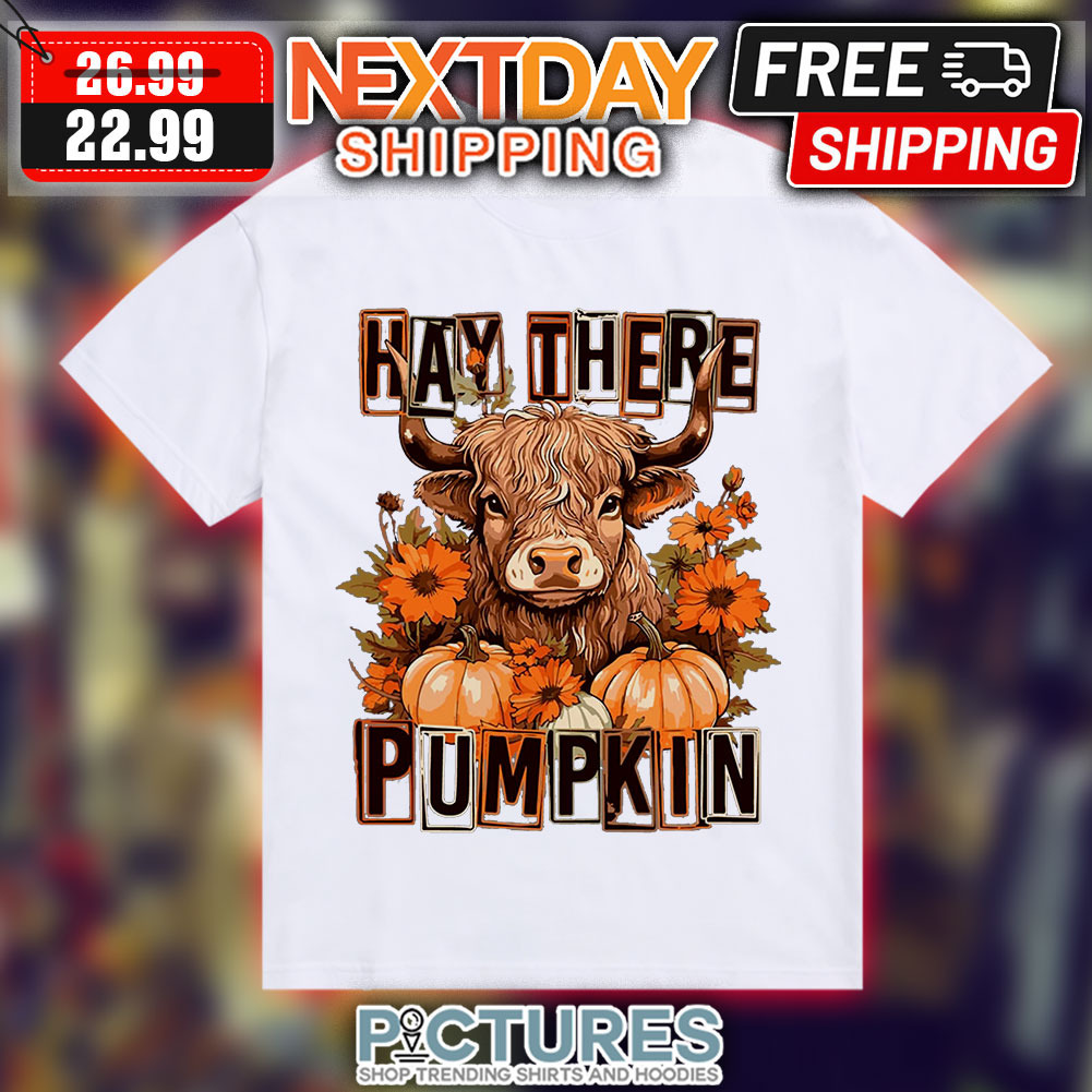 Heifer Hay There Pumpkin Cow Farm Floral Shirt