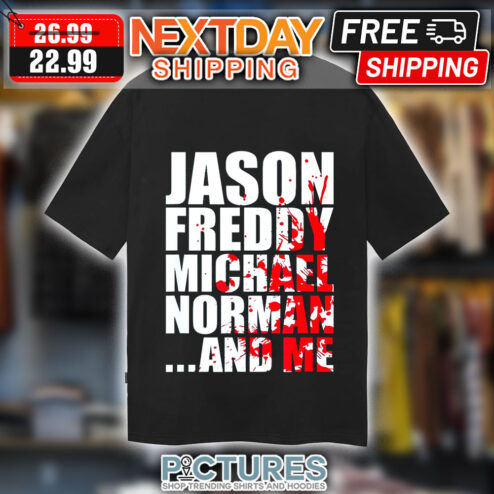 Jason Freddy Michael Norman And Me Halloween Name Horror Character Shirt