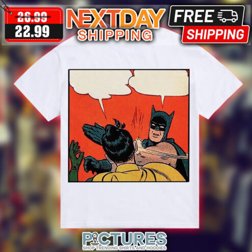 Custom Text Meme Batman Slapping Robin Fun Shirt