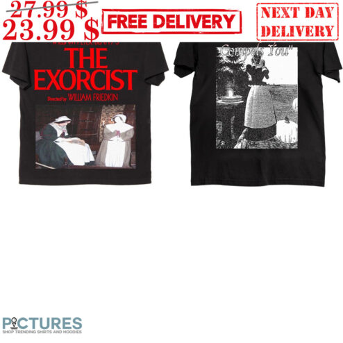 William Peter Blatty's The Exorcist The Power Of Christ Compels You Shirt