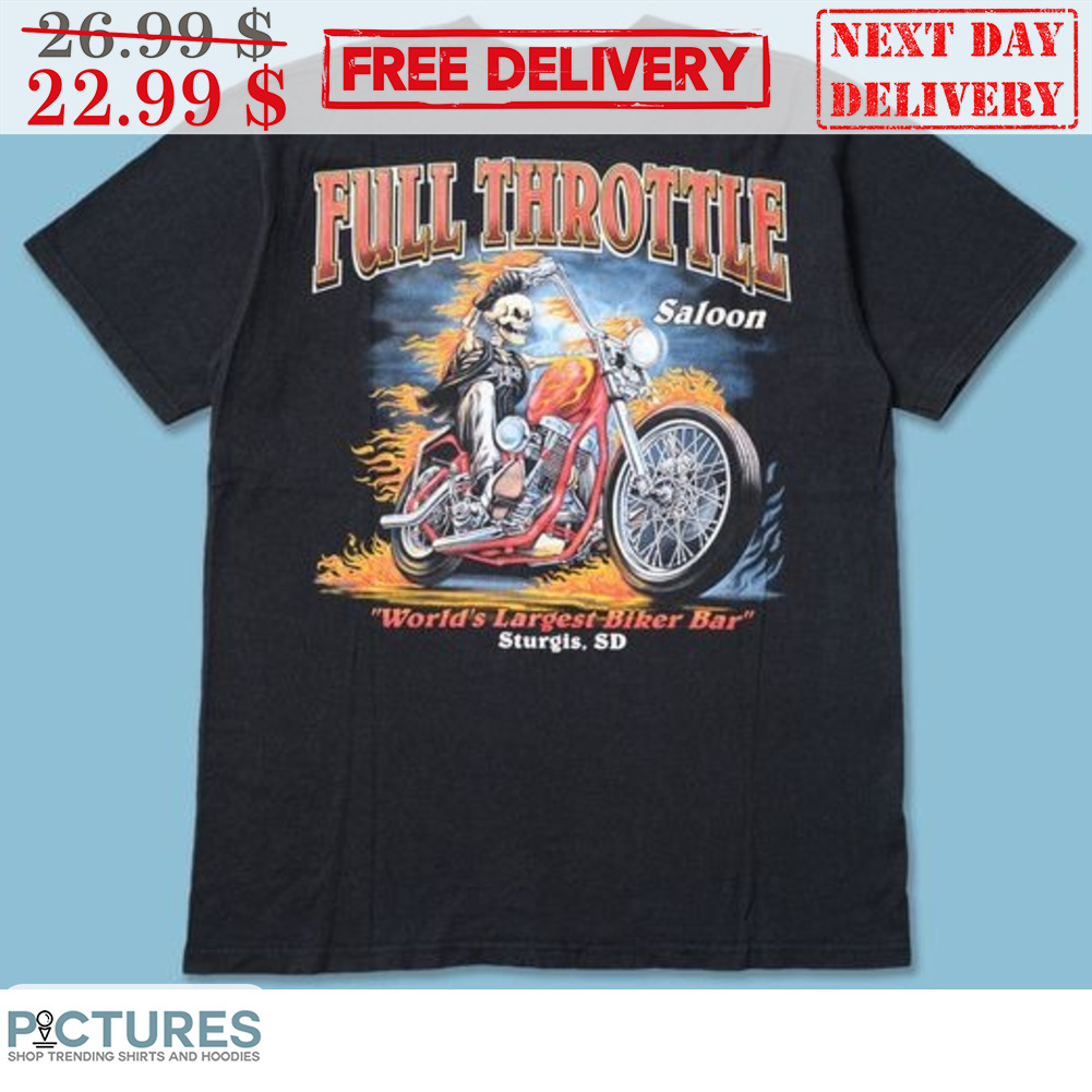 Full Throttle Saloon World's Largest Biker Bar Shirt