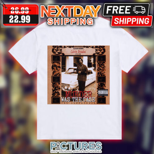 Snoop Dogg Calvin Broadus Murder Was The Case Vintage Shirt
