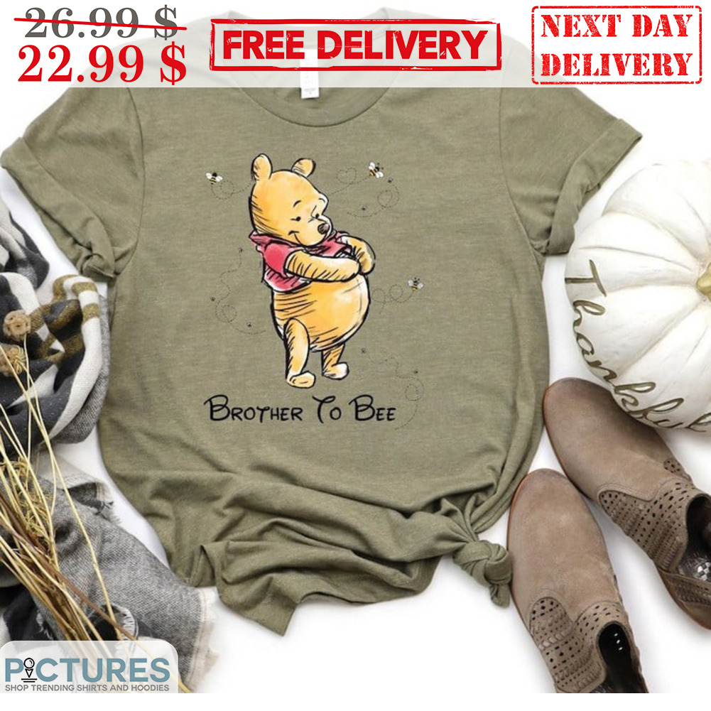 Winnie The Pooh Brother To Bee Shirt