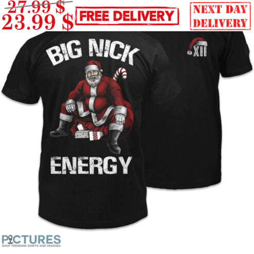 Santa Big Nick Energy Christmas 2023 Shirt