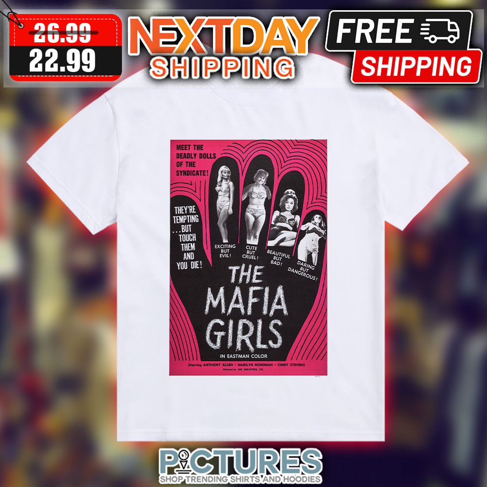 The Mafia Girls In Eastman Color Poster Shirt