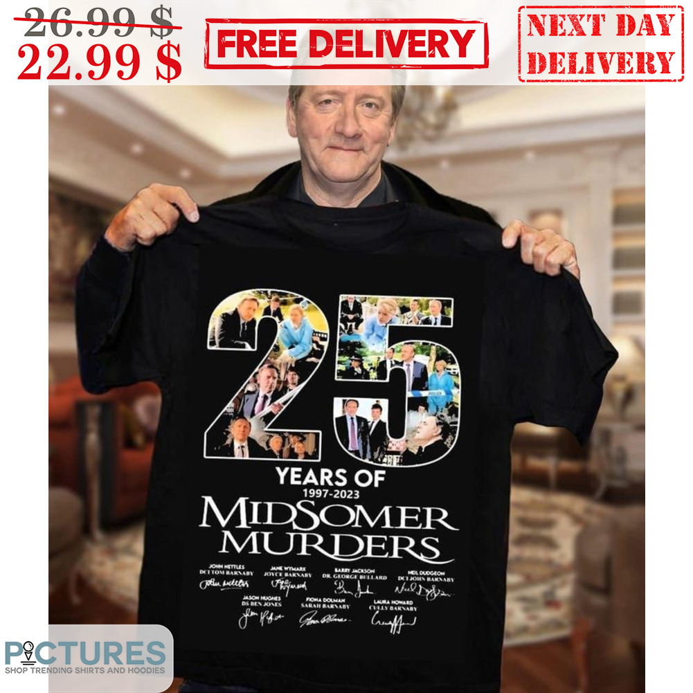 25 Years Of 1997-2023 Midsomer Murder Signature Shirt