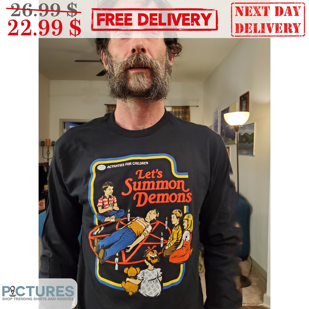 Actiuties For Children Let's Summon Demons Shirt