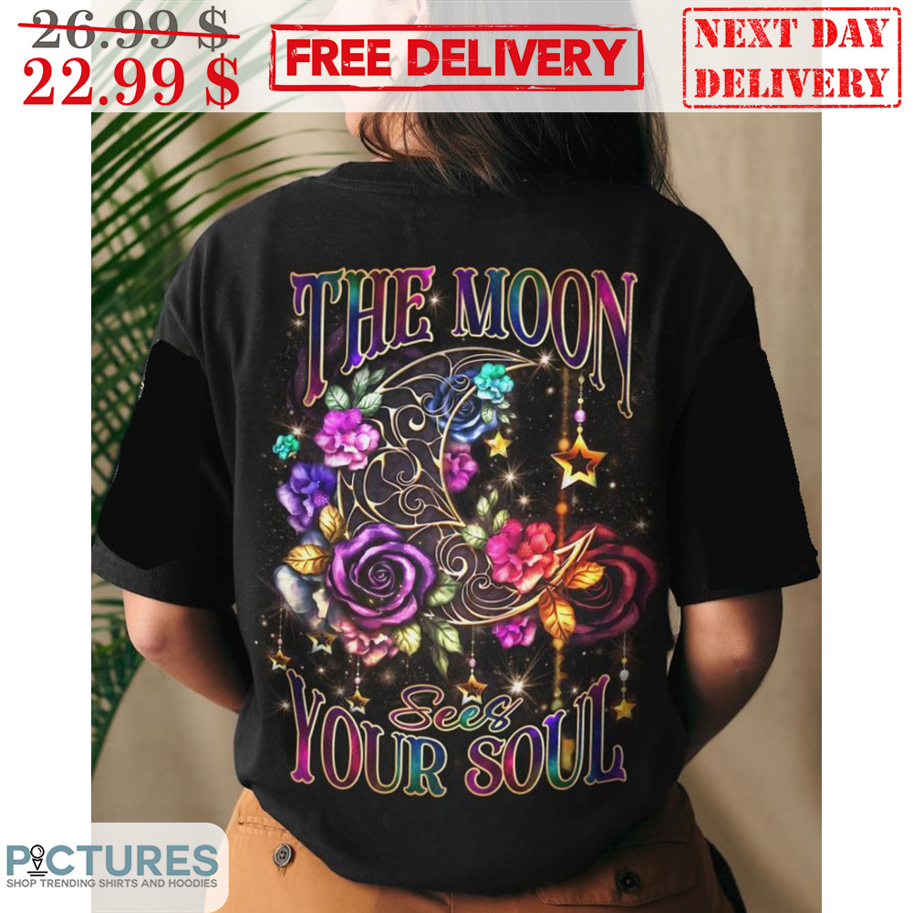 The Moon Sees Your Soul Roses Colorful Shirt