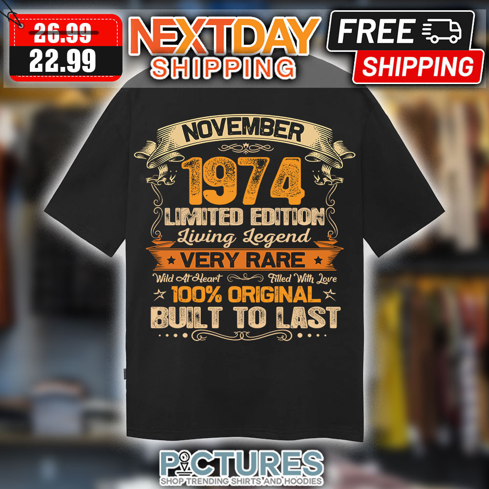 November 1974 Limited Edition Living Legend Very Rare 100% Original Built To Last Shirt