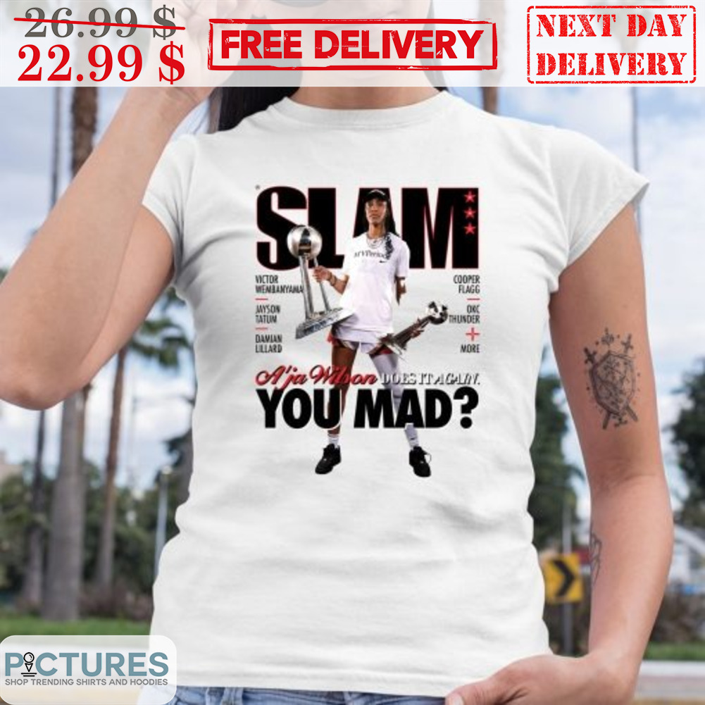 A'ja Wilson Does It Again You Mad Las Vegas Aces Shirt