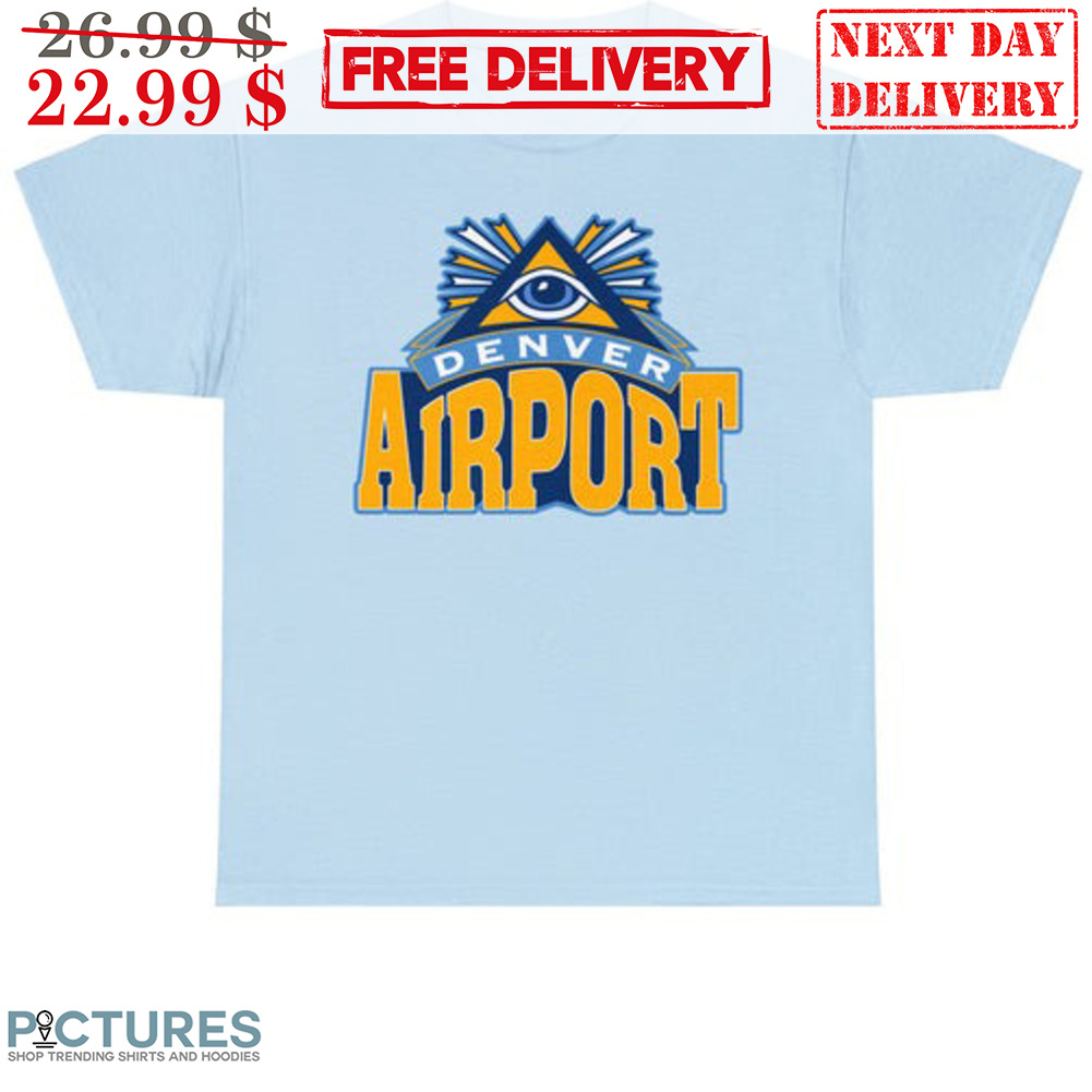 Eye Denver Airport Shirt