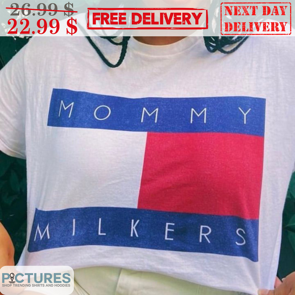 Mommy Milkers Shirt