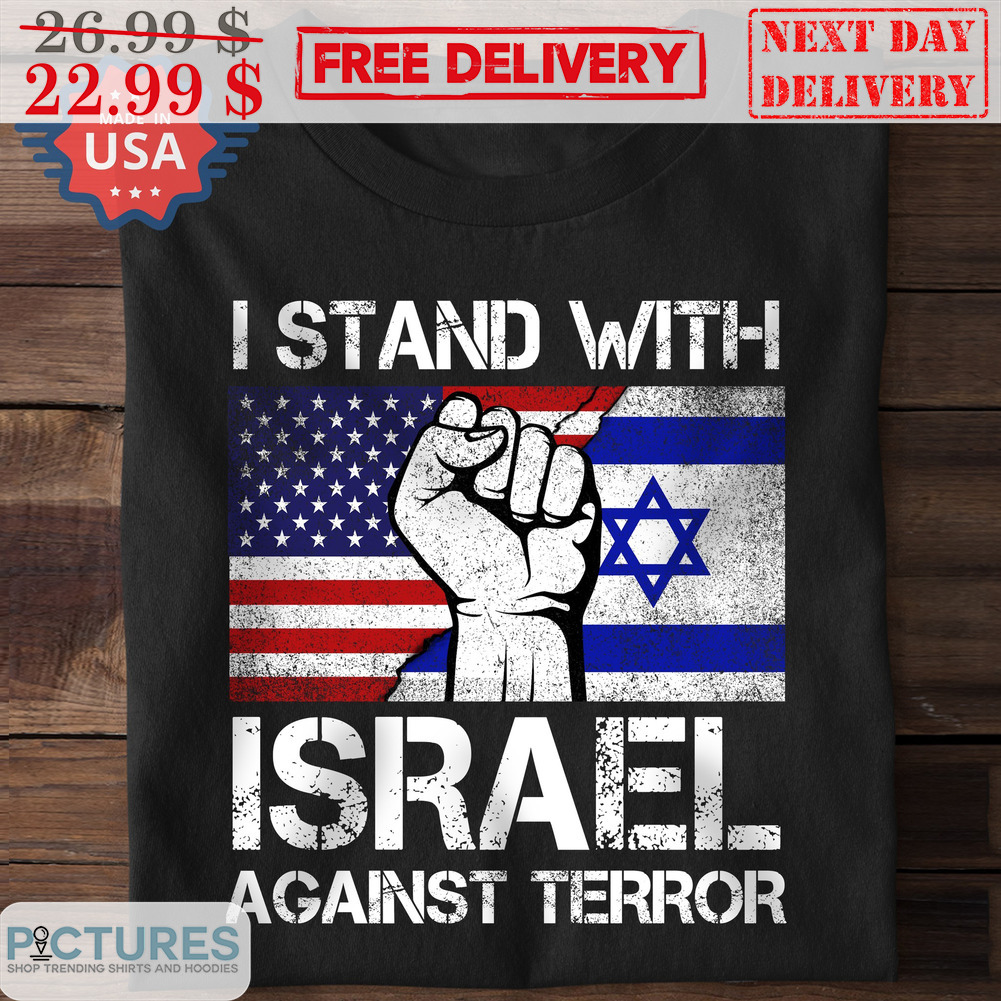 Fist I Stand With Israel Against Terror Vintage Shirt