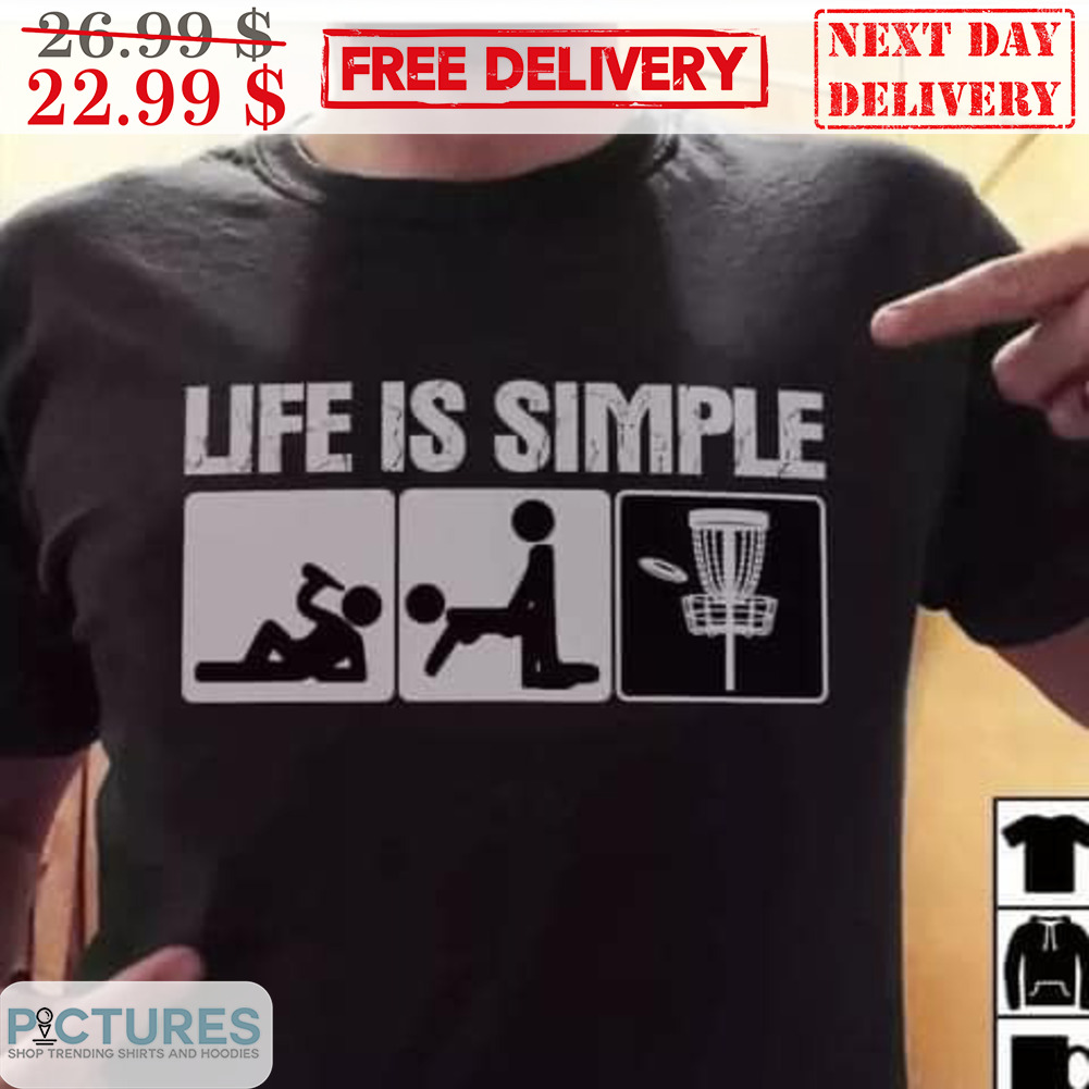 Life Is Simple Beer Sex Flying Disc Shirt