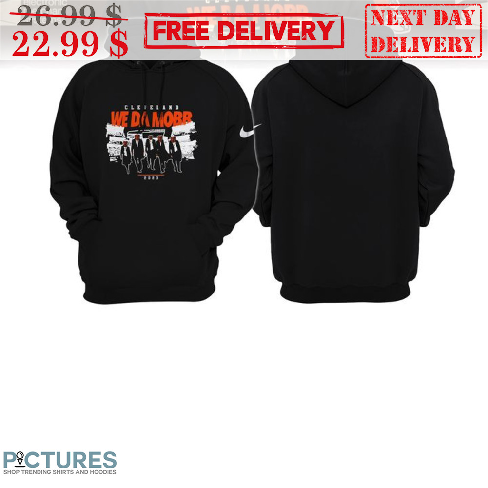 Cleveland Browns Cleveland We Da Mobb Shirt