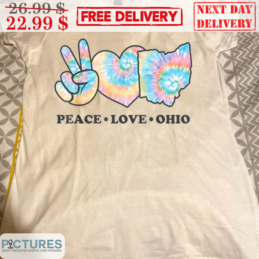 Peace Love Ohio Shirt
