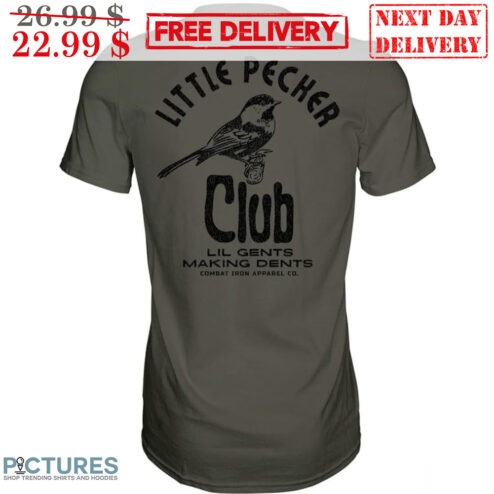 Little Pecher Club Lil Gents Making Dents Shirt