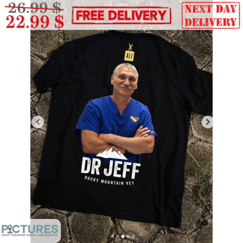 Dr Jeff Rocky Mountain Vet Shirt