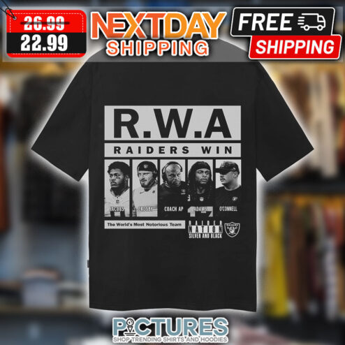 RWA Raiders Win The World's Most Motorious Team Raider Nation Silver And Black Shirt