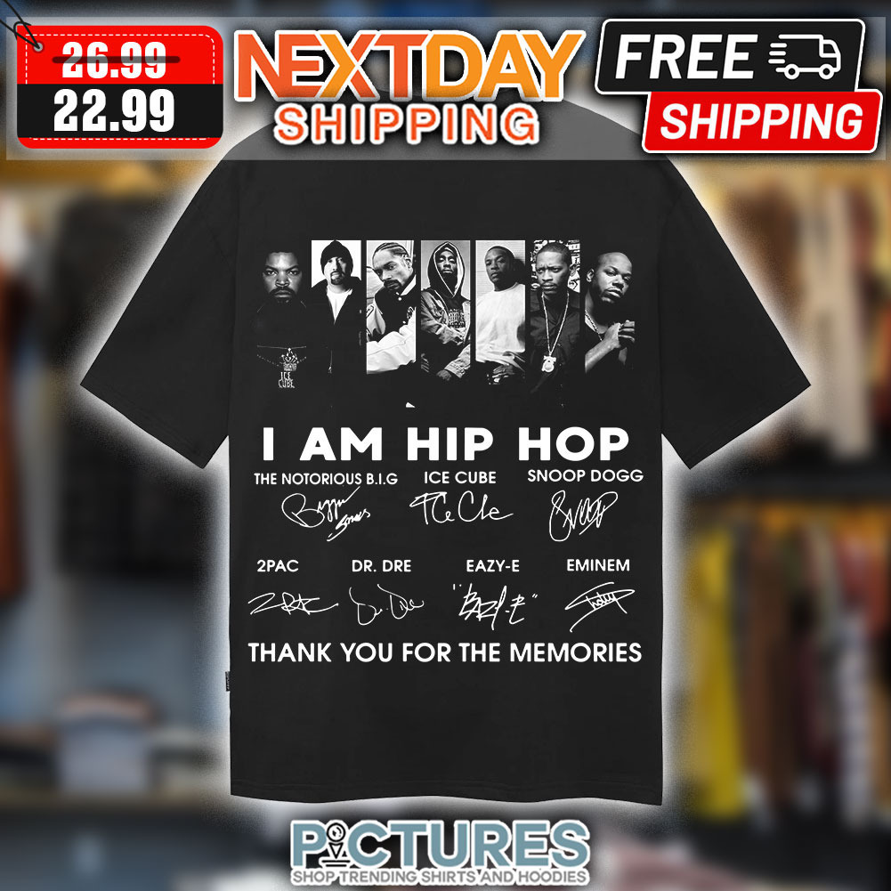 I Am Hip Hop Legend Thank You For The Memories Shirt