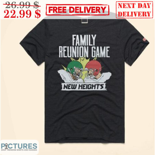 Jason Kelce Vs Travis Kelce Family Reunion Game New Heights Shirt