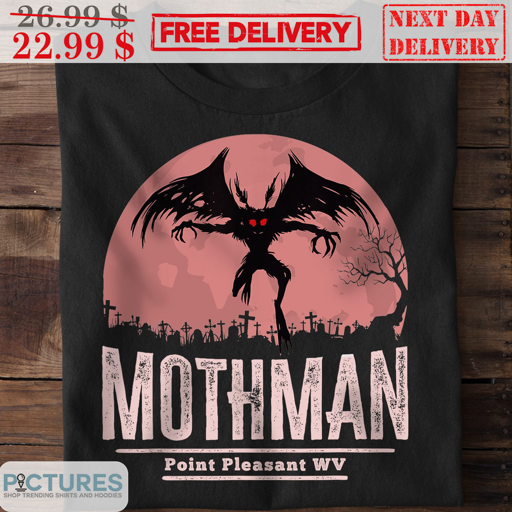 Mothman Point Pleasant WV Moon Night Graveyard Shirt