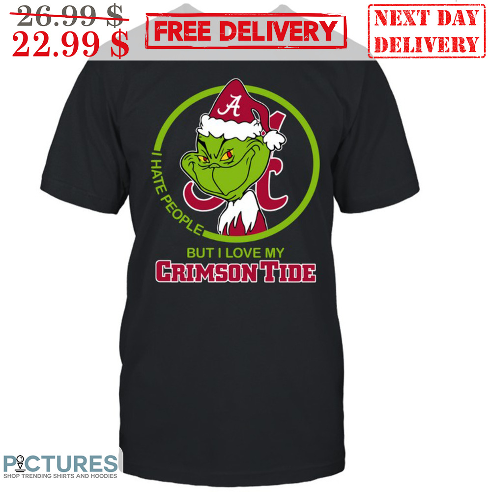 The Grinch Alabama Crimson I Hate People But I Love My Crimson Tide Christmas Shirt