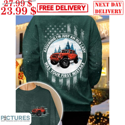 Custom Car Assuming I'm Just An Old Lady Was Your First Mistake American Flag Shirt