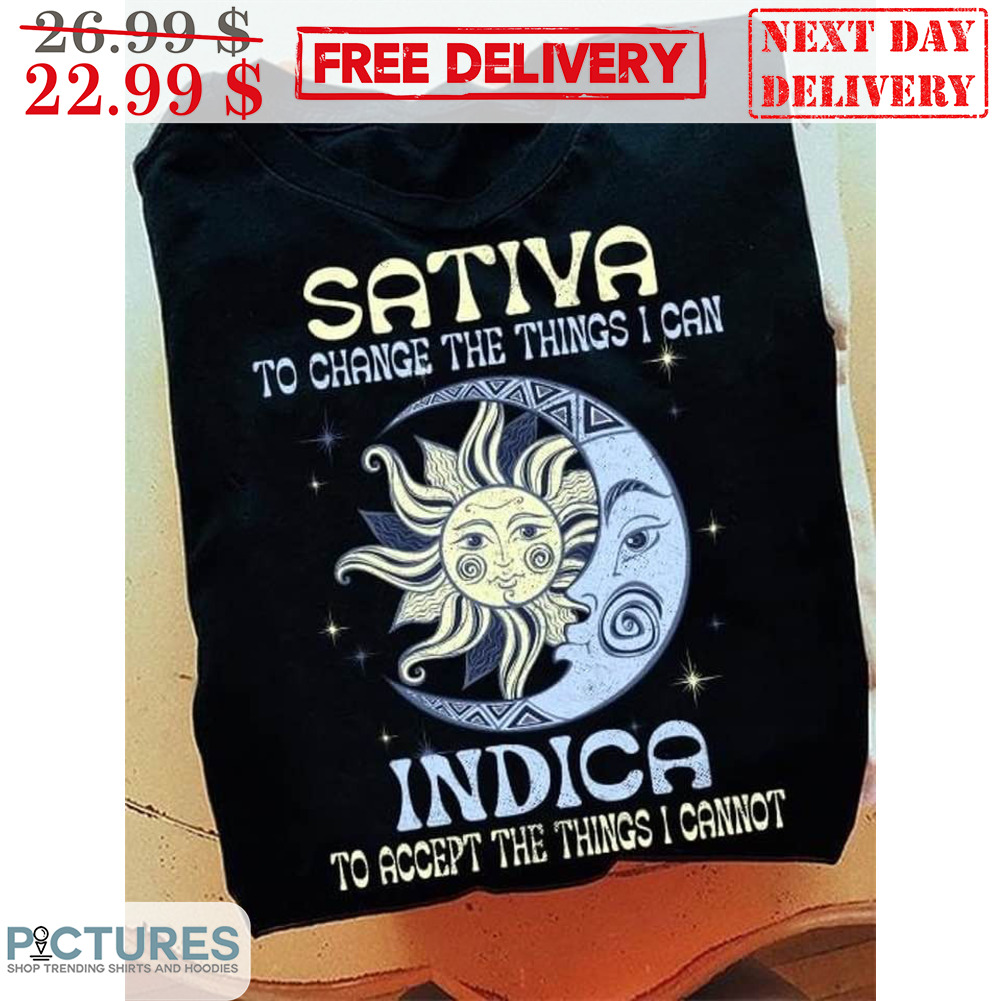 Mandala Sativa To Change The Things I Can Indica To Accpet The Things I Cannot Shirt
