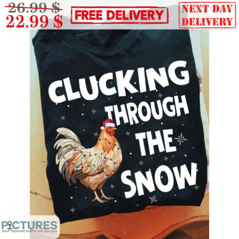 Chicken LChristmas Light Clucking Through The Snow Shirt