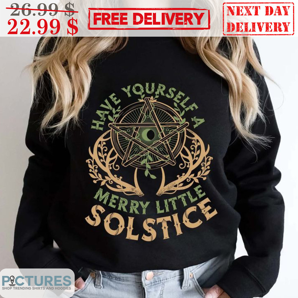 Star Green Have Yourself A Merry Little Solsice Shirt